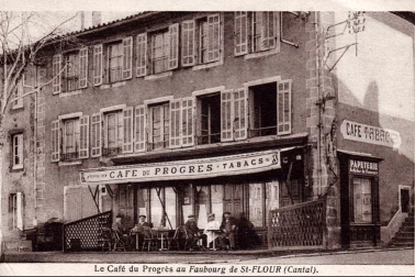 Saint-Flour Fauboug Le Cafe du Progres au Fauboug