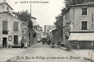 Saint-Flour ville haute - De la rue du College je vous envoie un bonjour