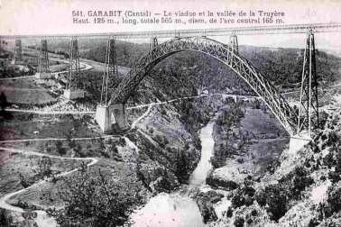Le Viaduc de Garabit et la vallee de la Truyere vers 1900