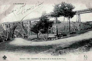 Le Viaduc de Garabit la route de Saint Flour vers 1900