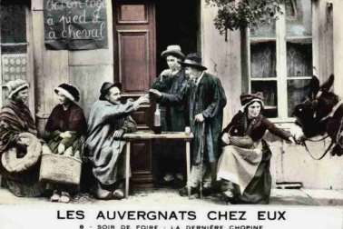 Foires et evenements l Auvergne Les auvergnats chez eux Soir de foire la derniere chopine