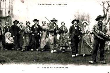 Folklore Auvergnat Une noce Auvergnate L Auvergne pittoresque