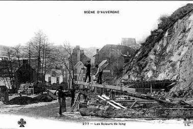 L Auvergne petits metiers Scene d Auvergne Les scieurs long